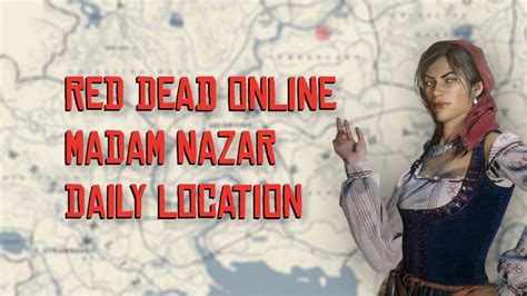 madam nazar location|madam nazar red dead today.